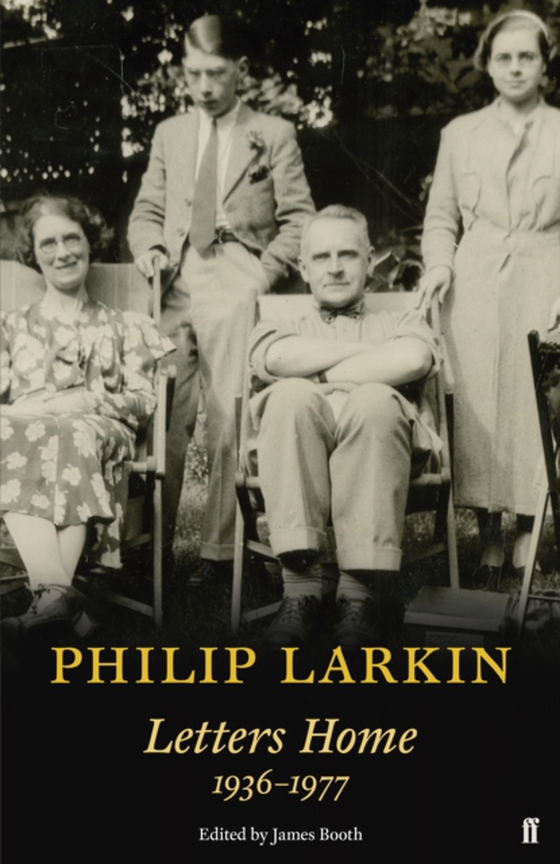 Philip Larkin: Letters Home (e-bog) af Larkin, Philip