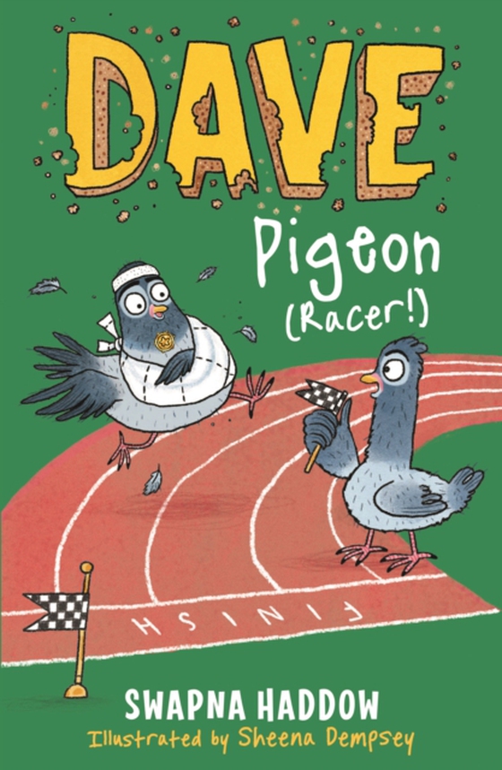 Dave Pigeon (Racer!) (e-bog) af Haddow, Swapna