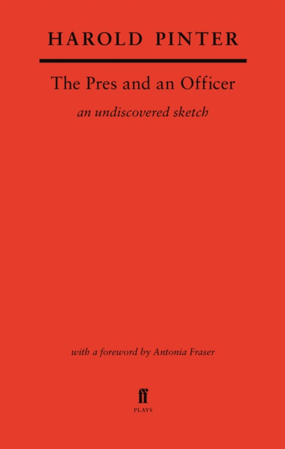 Pres and an Officer (e-bog) af Pinter, Harold