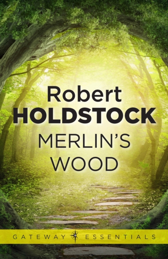 Merlin's Wood (e-bog) af Holdstock, Robert