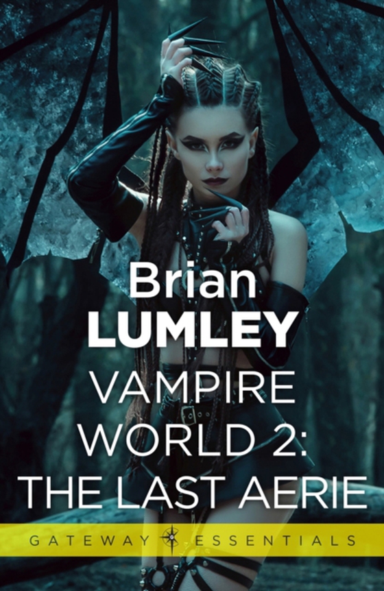 Vampire World 2: The Last Aerie (e-bog) af Lumley, Brian