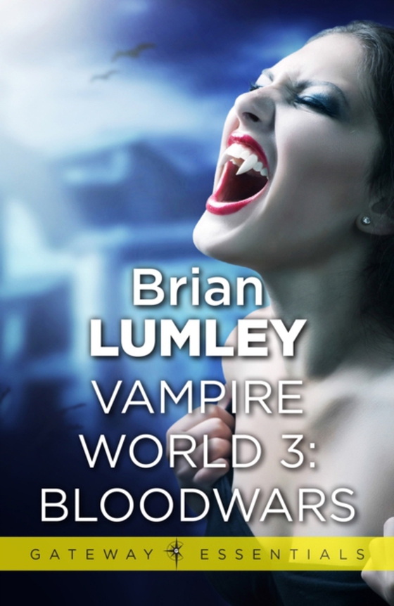 Vampire World 3: Bloodwars (e-bog) af Lumley, Brian