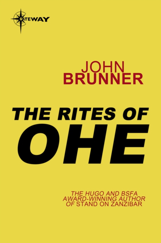 Rites of Ohe (e-bog) af Brunner, John