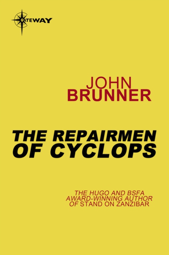 Repairmen of Cyclops (e-bog) af Brunner, John