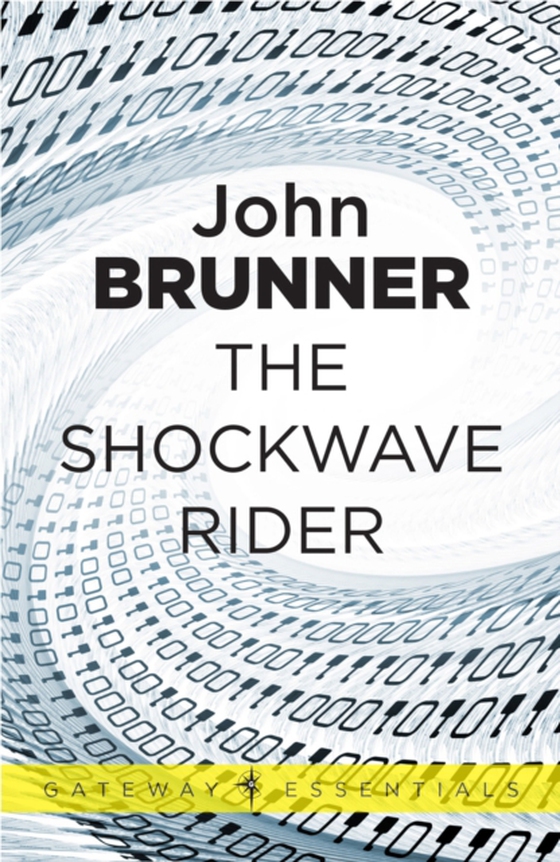 Shockwave Rider (e-bog) af Brunner, John