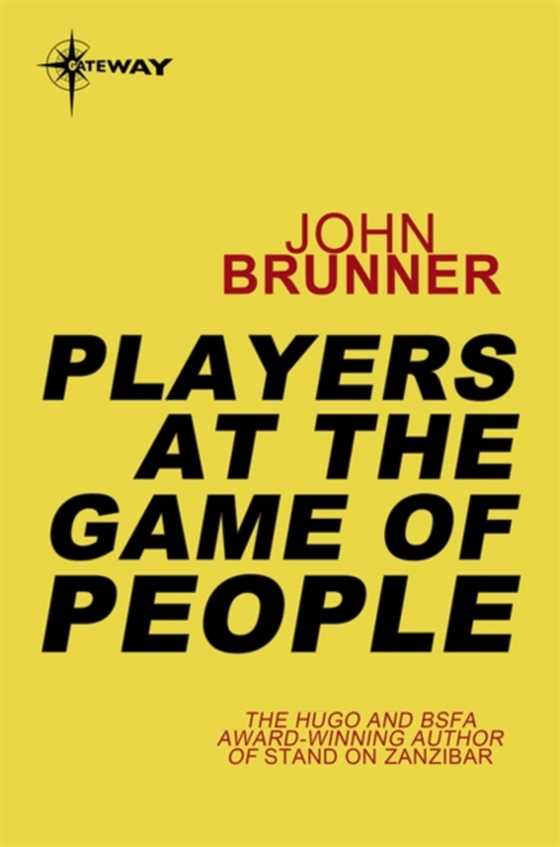 Players at the Game of People (e-bog) af Brunner, John