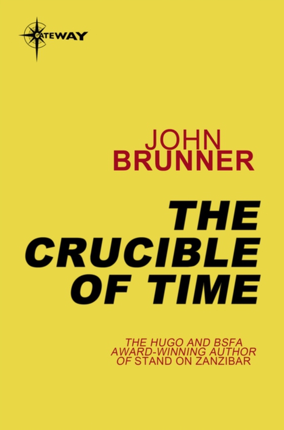 Crucible of Time (e-bog) af Brunner, John