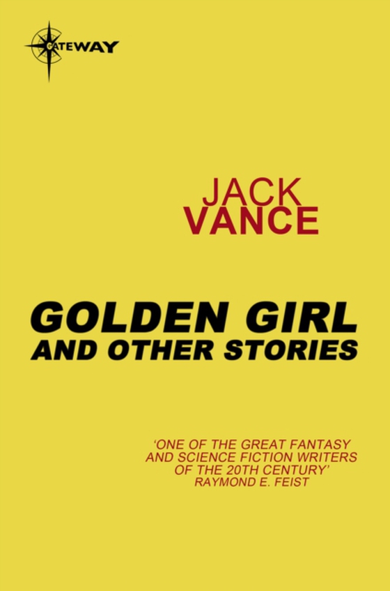 Golden Girl and Other Stories (e-bog) af Vance, Jack