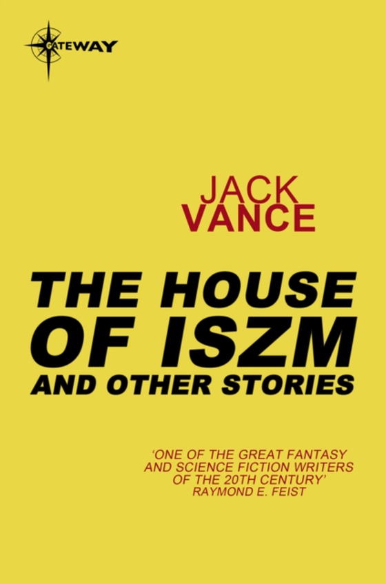 Houses of Iszm and Other Stories (e-bog) af Vance, Jack