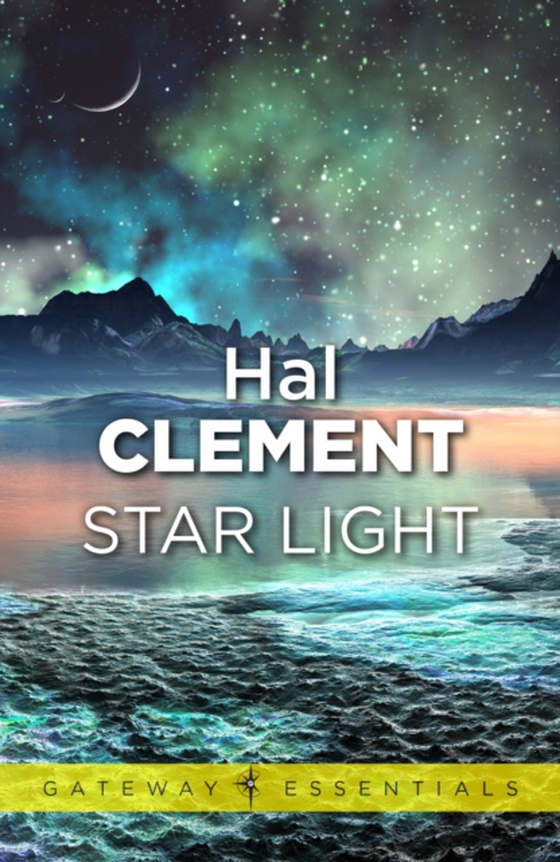 Star Light (e-bog) af Clement, Hal