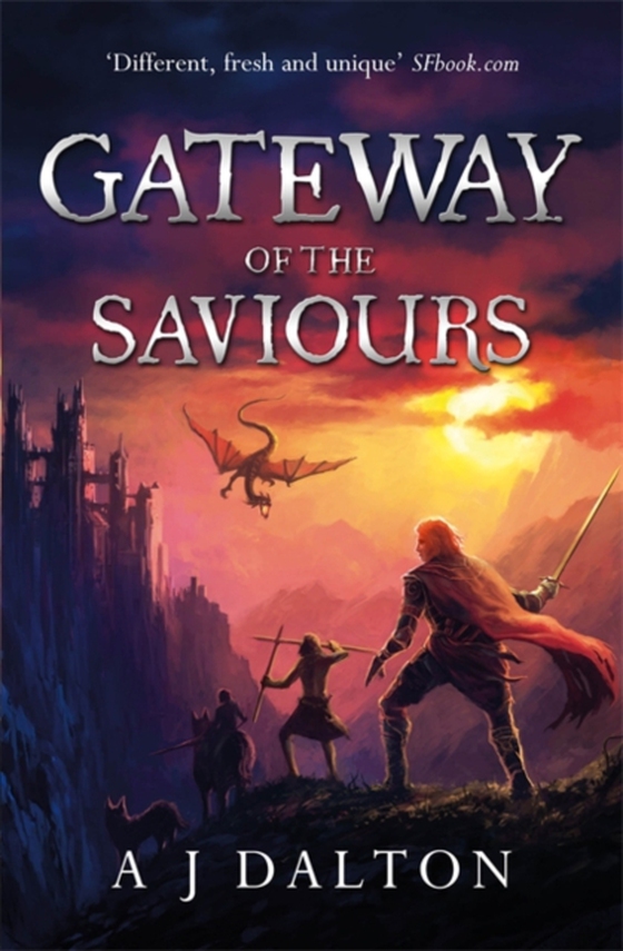 Gateway of the Saviours (e-bog) af Dalton, A J