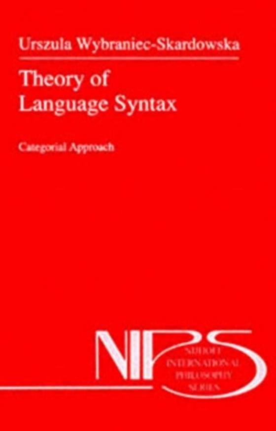 Theory of Language Syntax (e-bog) af Wybraniec-Skardowska, U.