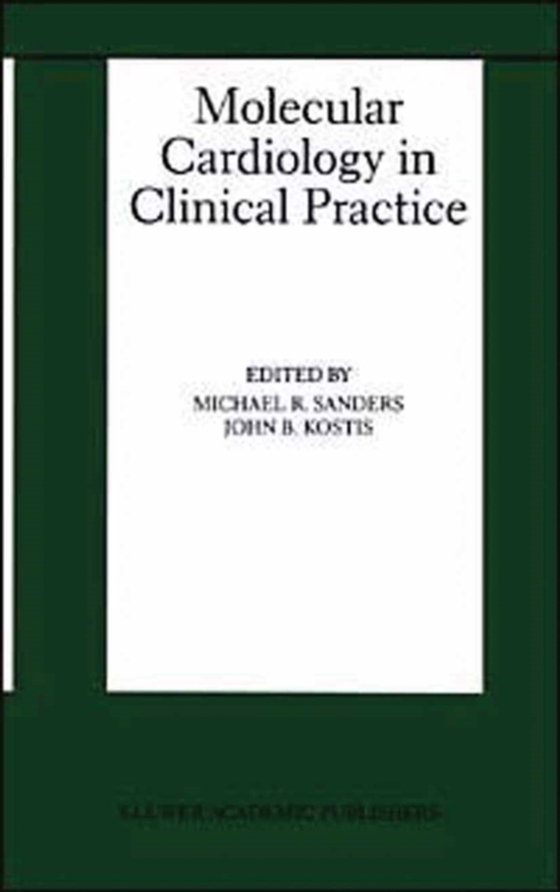 Molecular Cardiology in Clinical Practice