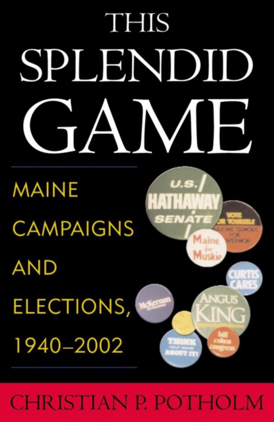 This Splendid Game (e-bog) af II, Christian P. Potholm