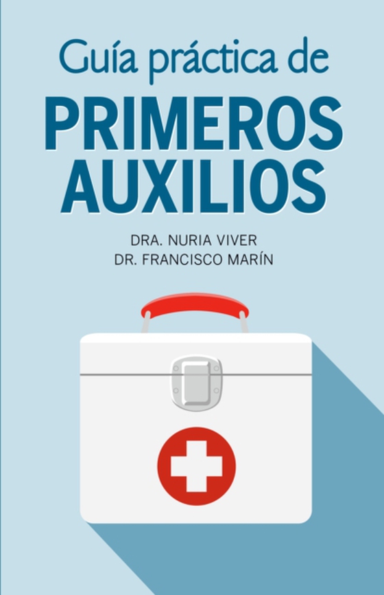 Guía práctica de primeros auxilios (e-bog) af Marin, Dr. Francisco