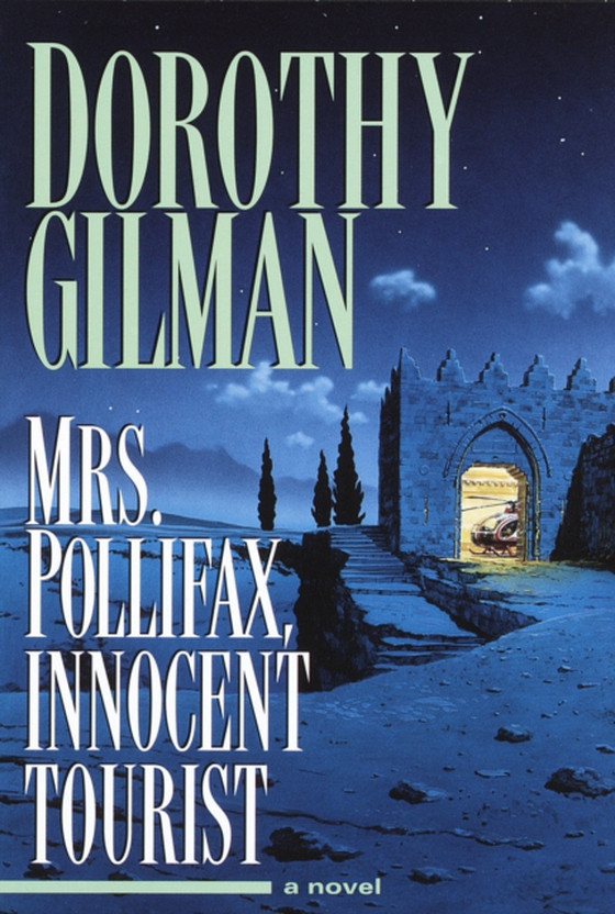 Mrs. Pollifax, Innocent Tourist (e-bog) af Gilman, Dorothy