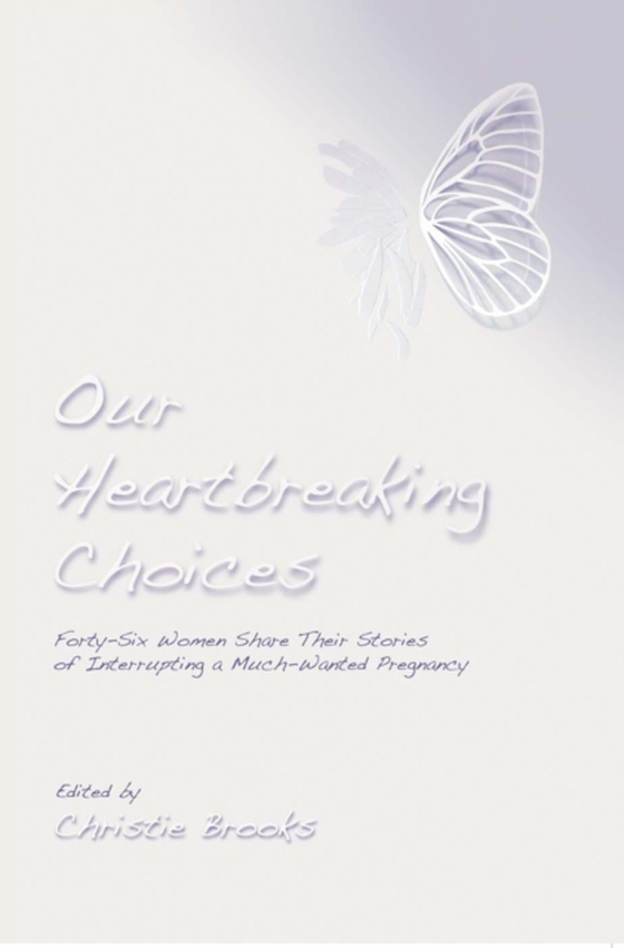 Our Heartbreaking Choices (e-bog) af Brooks, Christie