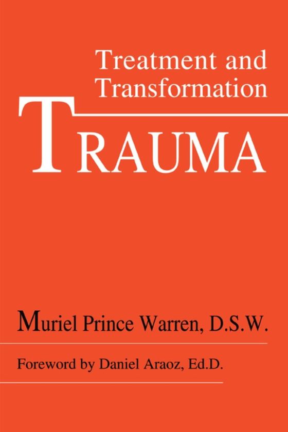 Trauma (e-bog) af Warren, Dr. Muriel