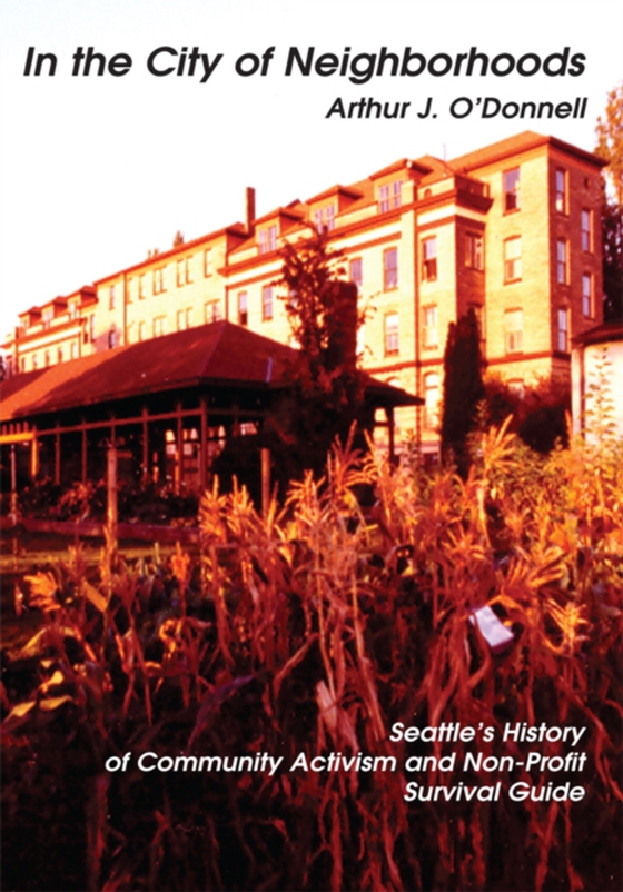 In the City of Neighborhoods (e-bog) af O'Donnell, Arthur J.