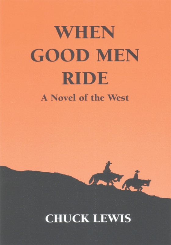 When Good Men Ride