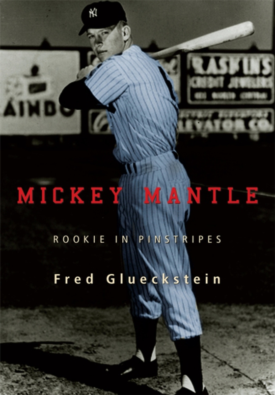 Mickey Mantle (e-bog) af Glueckstein, Fred