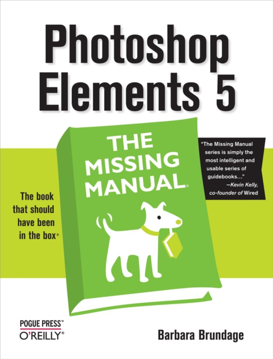 Photoshop Elements 5: The Missing Manual (e-bog) af Brundage, Barbara