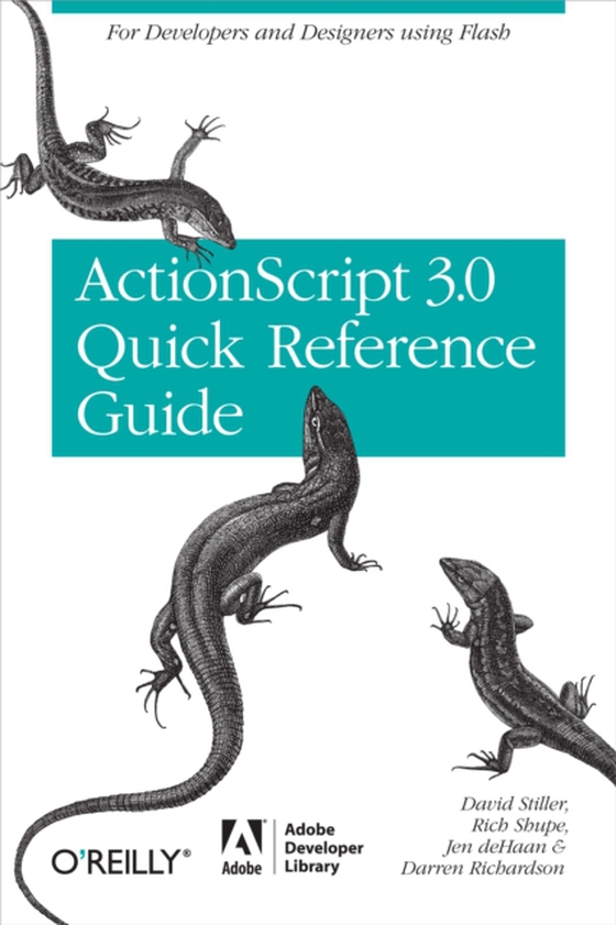 ActionScript 3.0 Quick Reference Guide: For Developers and Designers Using Flash (e-bog) af Richardson, Darren