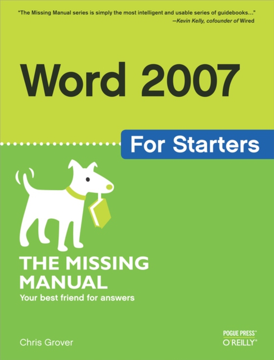 Word 2007 for Starters: The Missing Manual (e-bog) af Grover, Chris