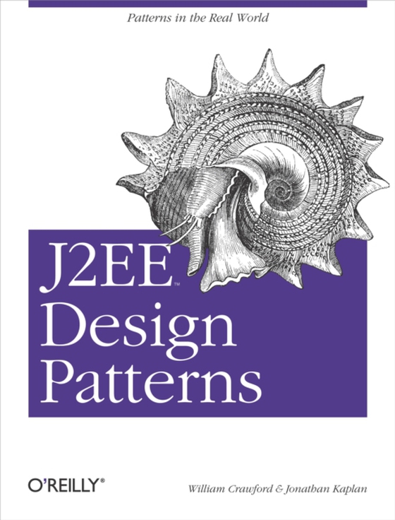 J2EE Design Patterns (e-bog) af Kaplan, Jonathan