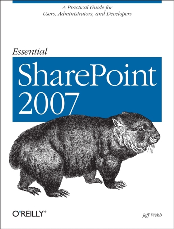 Essential SharePoint 2007 (e-bog) af Webb, Jeff