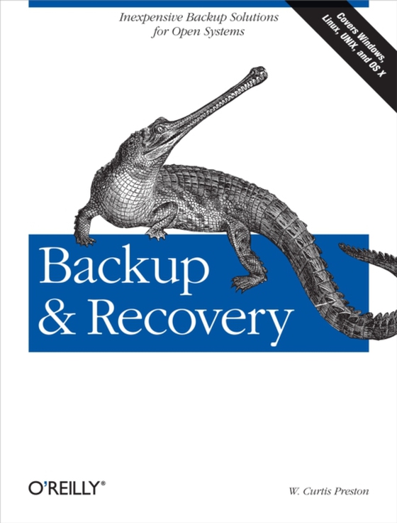 Backup & Recovery (e-bog) af Preston, W. Curtis