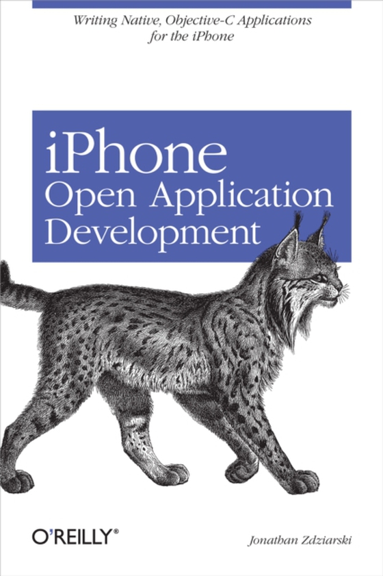 iPhone Open Application Development (e-bog) af Zdziarski, Jonathan