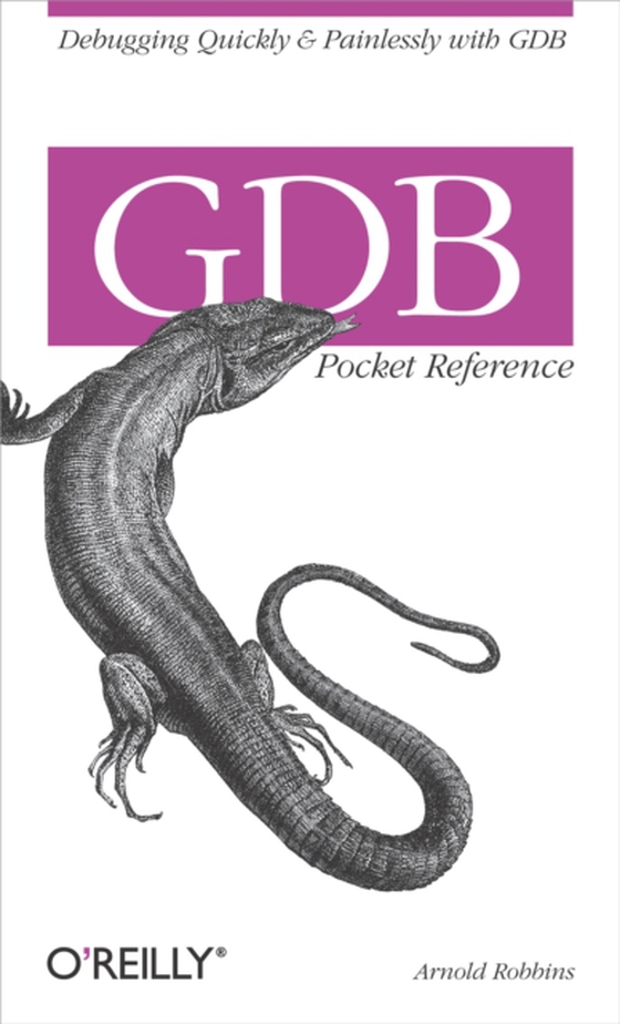 GDB Pocket Reference (e-bog) af Robbins, Arnold