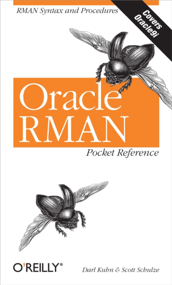 Oracle RMAN Pocket Reference (e-bog) af Schulze, Scott
