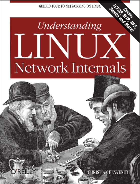 Understanding Linux Network Internals (e-bog) af Benvenuti, Christian