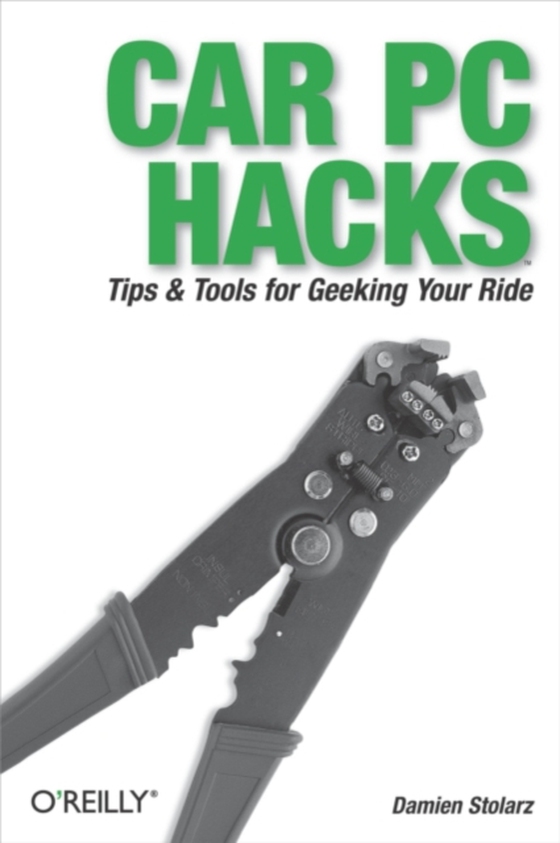 Car PC Hacks (e-bog) af Stolarz, Damien