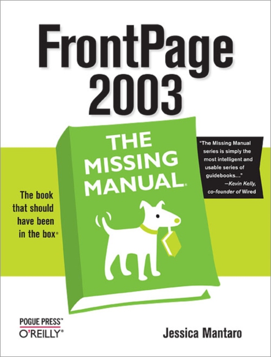 FrontPage 2003: The Missing Manual (e-bog) af Mantaro, Jessica