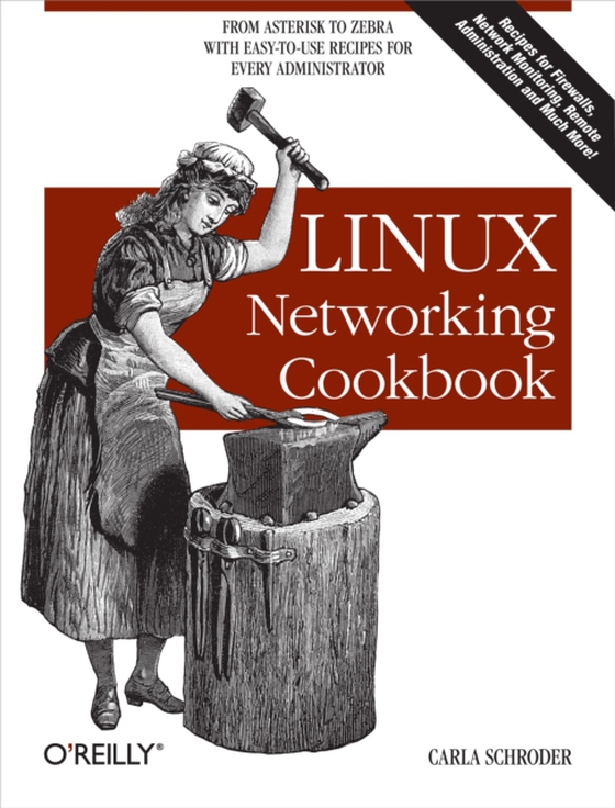 Linux Networking Cookbook (e-bog) af Schroder, Carla