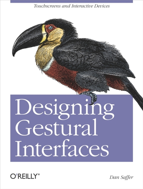 Designing Gestural Interfaces (e-bog) af Saffer, Dan