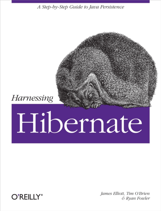 Harnessing Hibernate (e-bog) af Fowler, Ryan