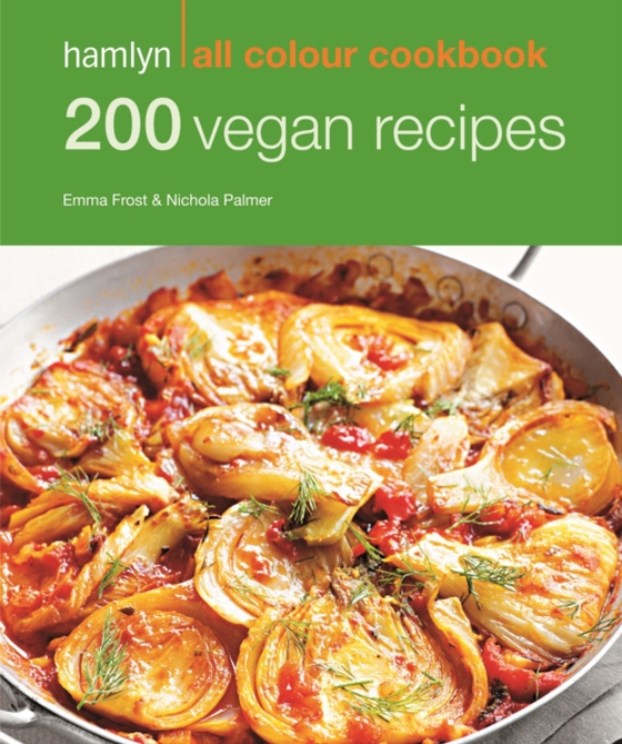 Hamlyn All Colour Cookery: 200 Vegan Recipes (e-bog) af Frost, Emma Jane