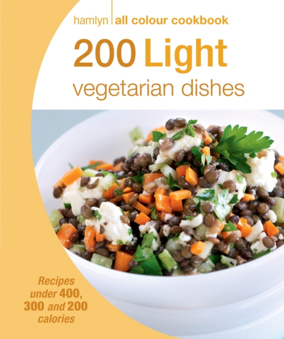 Hamlyn All Colour Cookery: 200 Light Vegetarian Dishes (e-bog) af -