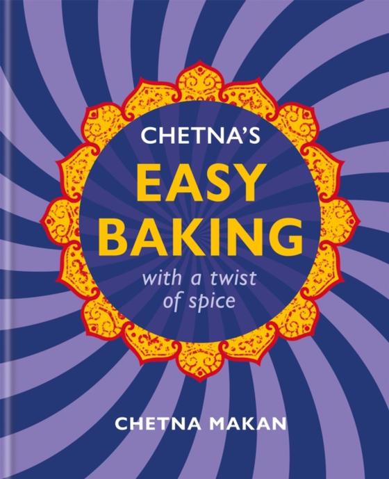 Chetna's Easy Baking (e-bog) af Makan, Chetna