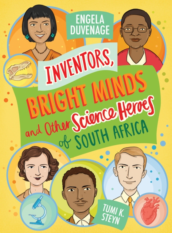 Inventors, Bright Minds and Other Science Heroes of South Africa (e-bog) af Duvenage, Engela