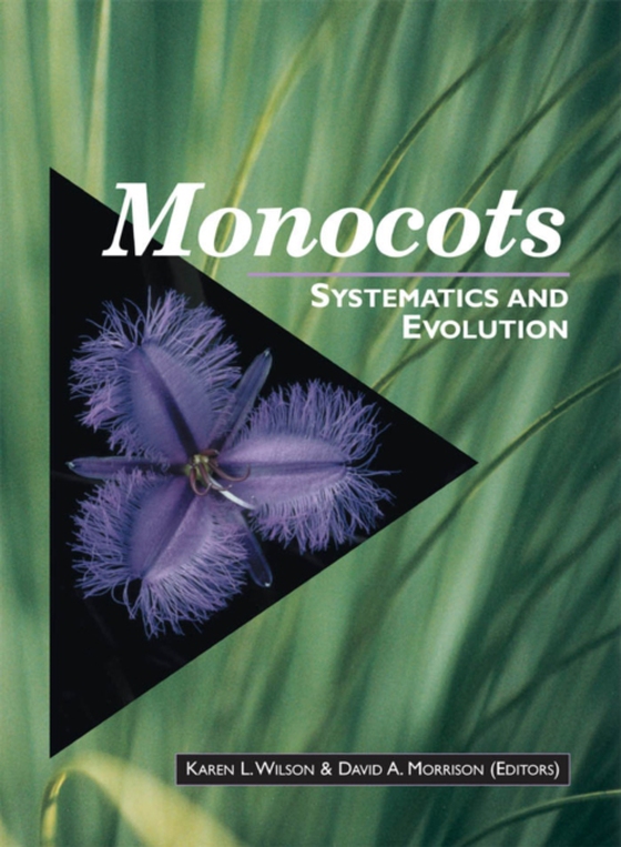 Monocots: Systematics and Evolution (e-bog) af -