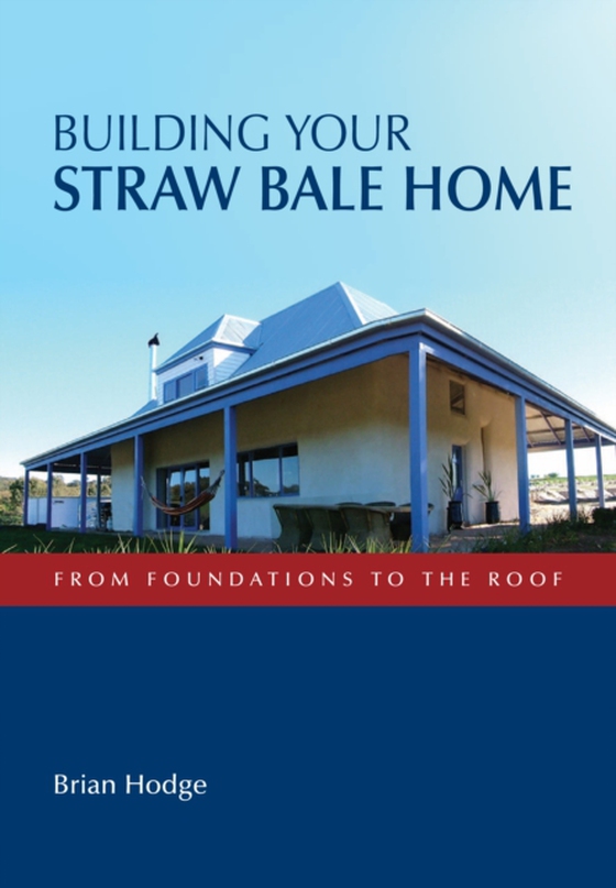 Building Your Straw Bale Home (e-bog) af -