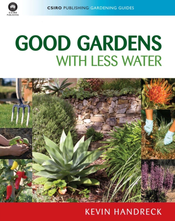 Good Gardens with Less Water (e-bog) af -