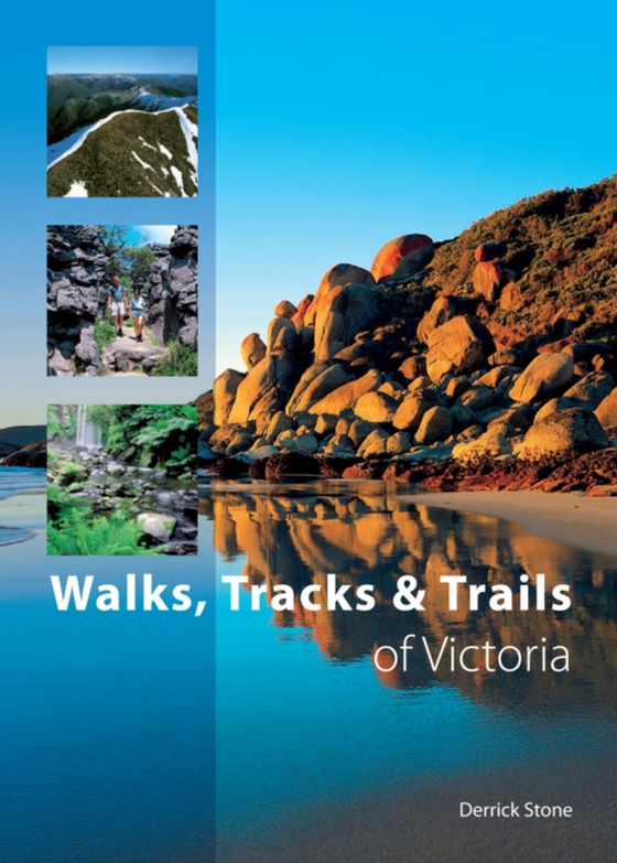 Walks, Tracks and Trails of Victoria