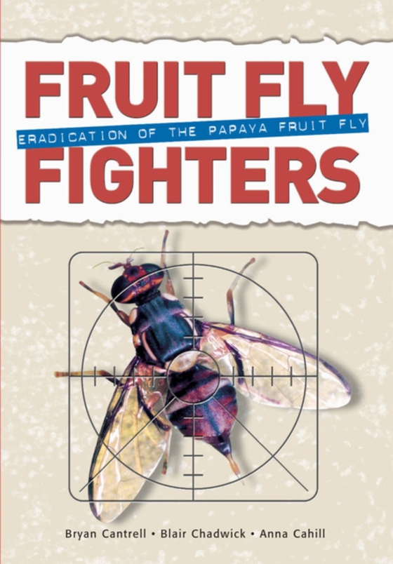 Fruit Fly Fighters (e-bog) af Cahill, Anna A.