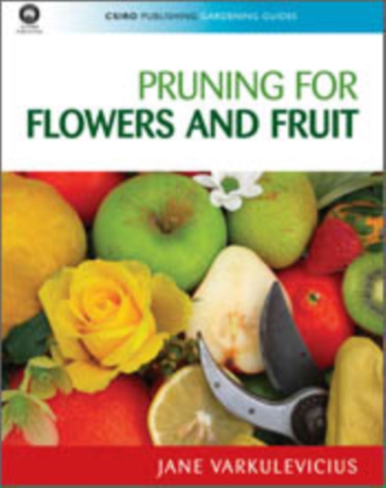 Pruning for Flowers and Fruit